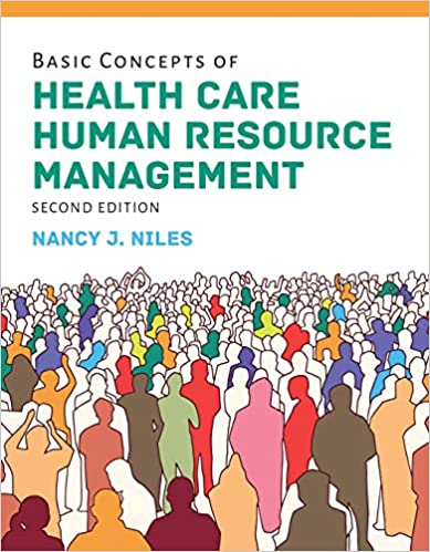 Basic Concepts of Health Care Human Resource Management, 2nd Edition 